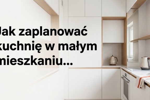 Jak zaplanować kuchnię w małym mieszkaniu, gdy brakuje miejsca na przechowywanie? Poznaj rozwiązania z szafkami i zabudową, które maksymalnie wykorzystują przestrzeń. 